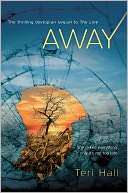   Away by Teri Hall, Penguin Group (USA) Incorporated 