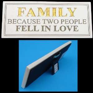  Wall Sign FAMILY   Beacuse Two People Fell In Love