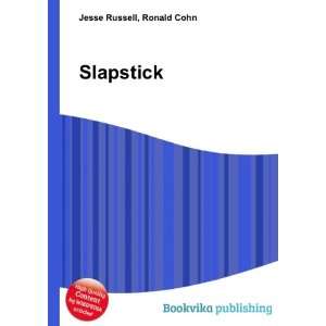  Slapstick Ronald Cohn Jesse Russell Books