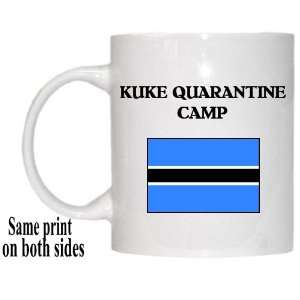  Botswana   KUKE QUARANTINE CAMP Mug 