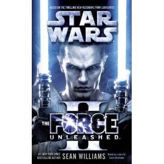 The Force Unleashed II Star Wars by Sean Williams (Sep 6, 2011)