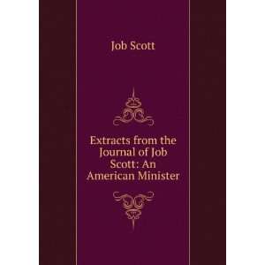   from the Journal of Job Scott An American Minister Job Scott Books
