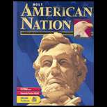 Holt American Nation (ISBN10 0030646812; ISBN13 9780030646812)