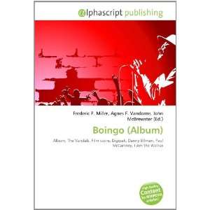  Boingo (Album) (9786134176620) Books