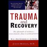 Trauma and Recovery  The Aftermath of Violence, from Domestic Abuse 