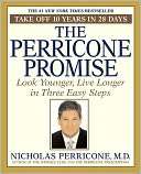   The Perricone Promise Look Younger, Live Longer in 