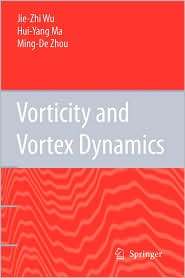   Vortex Dynamics, (3642067050), Jie Zhi Wu, Textbooks   