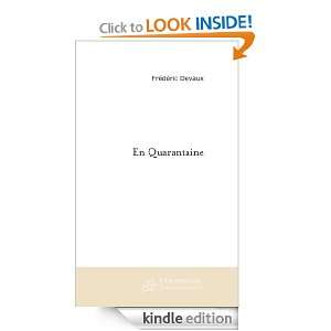 En Quarantaine (French Edition) Frédéric Devaux  Kindle 