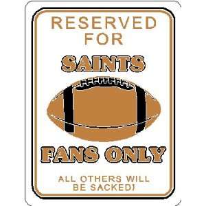 New Orleans Saints Football Parking Sign