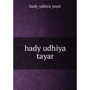  hady udhiya tayar hady_udhiya_tayar Books