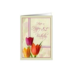   Colorful Tulips 81st Birthday Cards for Her Card Toys & Games