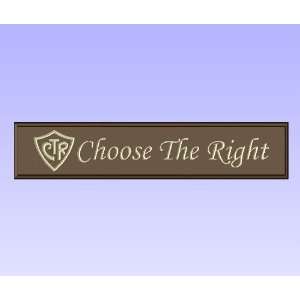  Wood Sign Plaque Wall Decor with Quote CTR Choose The Right 
