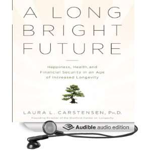  A Long Bright Future An Action Plan for a Lifetime of 