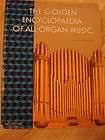 the golden encyclopedia of all organ music ed alfred reed