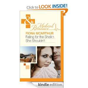   for the Sheikh She Shouldnt Fiona McArthur  Kindle Store