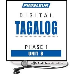  Tagalog Phase 1, Unit 08 Learn to Speak and Understand Tagalog 