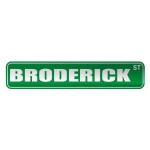   BRODERICK ST  STREET SIGN