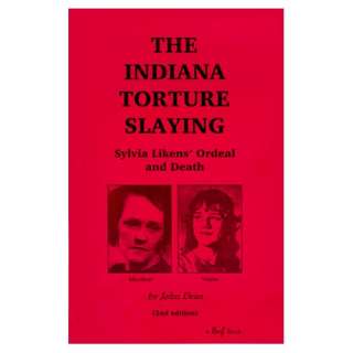  The Indiana Torture Slaying Sylvia Likens Ordeal and 