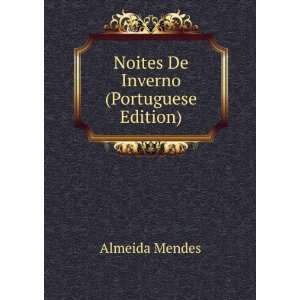    Noites De Inverno (Portuguese Edition) Almeida Mendes Books