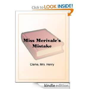 Miss Merivales Mistake Mrs. Henry Clarke  Kindle Store