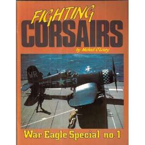    Fighting Corsairs War Eagle Special Number 1 Michael Oleary Books