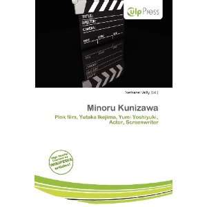  Minoru Kunizawa (9786200882134) Nethanel Willy Books