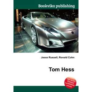  Tom Hess Ronald Cohn Jesse Russell Books