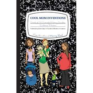   76 Successful Mommy Inventors (9781932279245) Victoria Pericon Books