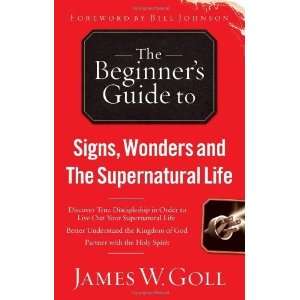  Signs, Wonders and The Supernatural Life Discover True 