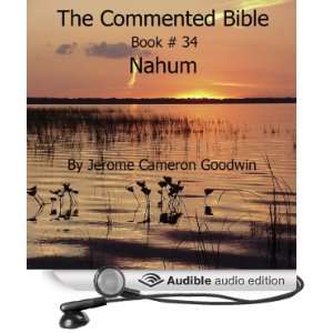 The Commented Bible Book 34   Nahum [Unabridged] [Audible Audio 