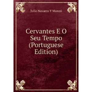   Seu Tempo (Portuguese Edition) Julio Navarro Y MonzÃ³ Books