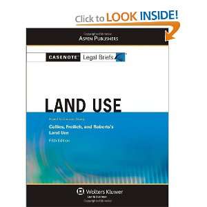  Land USe Callies Freilich & Roberts 5e (Casenote Legal 