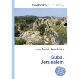  Suba, Jerusalem Ronald Cohn Jesse Russell Books