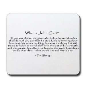  Who is John Galt? Atlas Shrugged Atlas shrugged Mousepad 