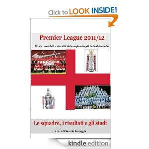 Premier League 2011/12 (Italian Edition) Aa. Vv.  Kindle 
