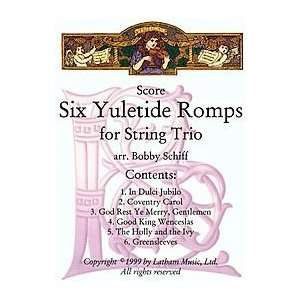  Six Yuletide Romps for String Trio Musical Instruments