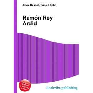  RamÃ³n Rey Ardid Ronald Cohn Jesse Russell Books