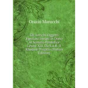   Il KhedivÃ© Degitto (Italian Edition) Orazio Marucchi Books
