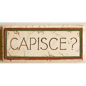 Capisce Italian wall plaque