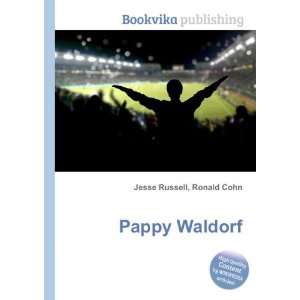  Pappy Waldorf Ronald Cohn Jesse Russell Books