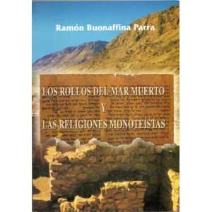   Monoteistas [Spanish Language] Ramon Buonaffina Parra Books