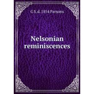  Nelsonian reminiscences G S. d. 1854 Parsons Books