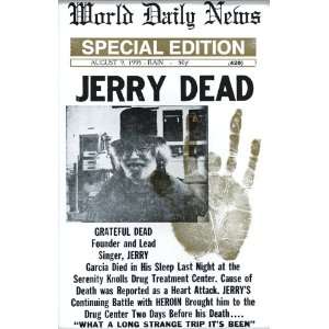 Jerry Garcia Founder of the Grateful Dead Jerry Dead Headline 14 X 