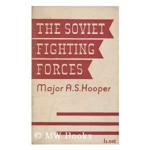   fighting forces / by A. S. Hooper Arthur Sanderson Hooper Books
