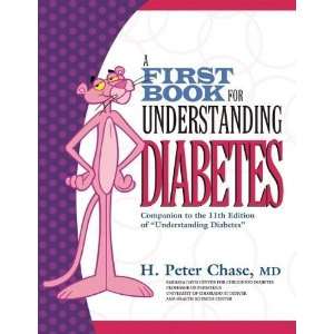   Book for Understanding Diabetes [Paperback] H Peter Chase Books