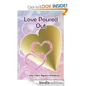   Poured Out Jane Claire Bigelow Poindexter  Kindle Store
