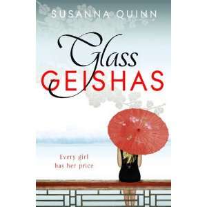  Glass Geishas (9781444733570) Susanna Quinn Books