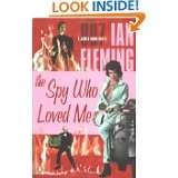 The Spy Who Loved Me (James Bond Novels) by Ian Fleming (Sep 2, 2003)
