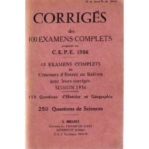   des 100 examens complets proposes au cepe 1956 G Mirande Books