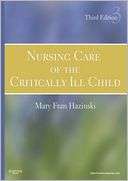 Nursing Care of the Critically Mary Fran Hazinski